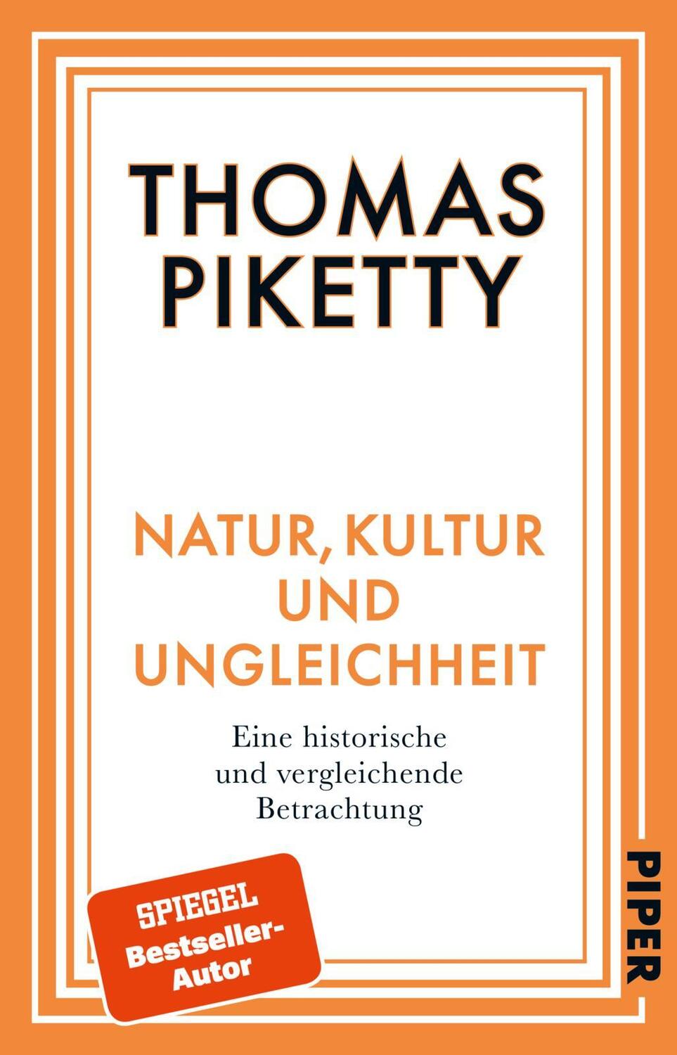 Cover: 9783492320214 | Natur, Kultur und Ungleichheit | Thomas Piketty | Taschenbuch | 80 S.