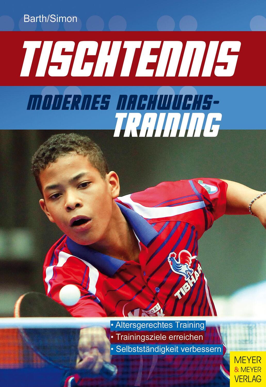 Cover: 9783898998888 | Tischtennis - Modernes Nachwuchstraining | Berndt Barth (u. a.) | Buch