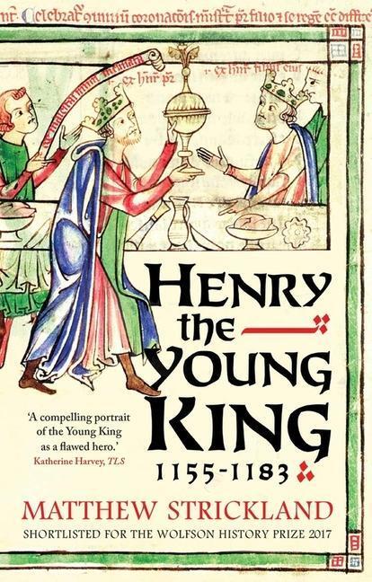 Cover: 9780300232875 | Henry the Young King, 1155-1183 | Matthew Strickland | Taschenbuch