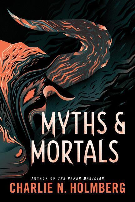 Cover: 9781542041720 | Myths and Mortals | Charlie N. Holmberg | Taschenbuch | Numina | 2019