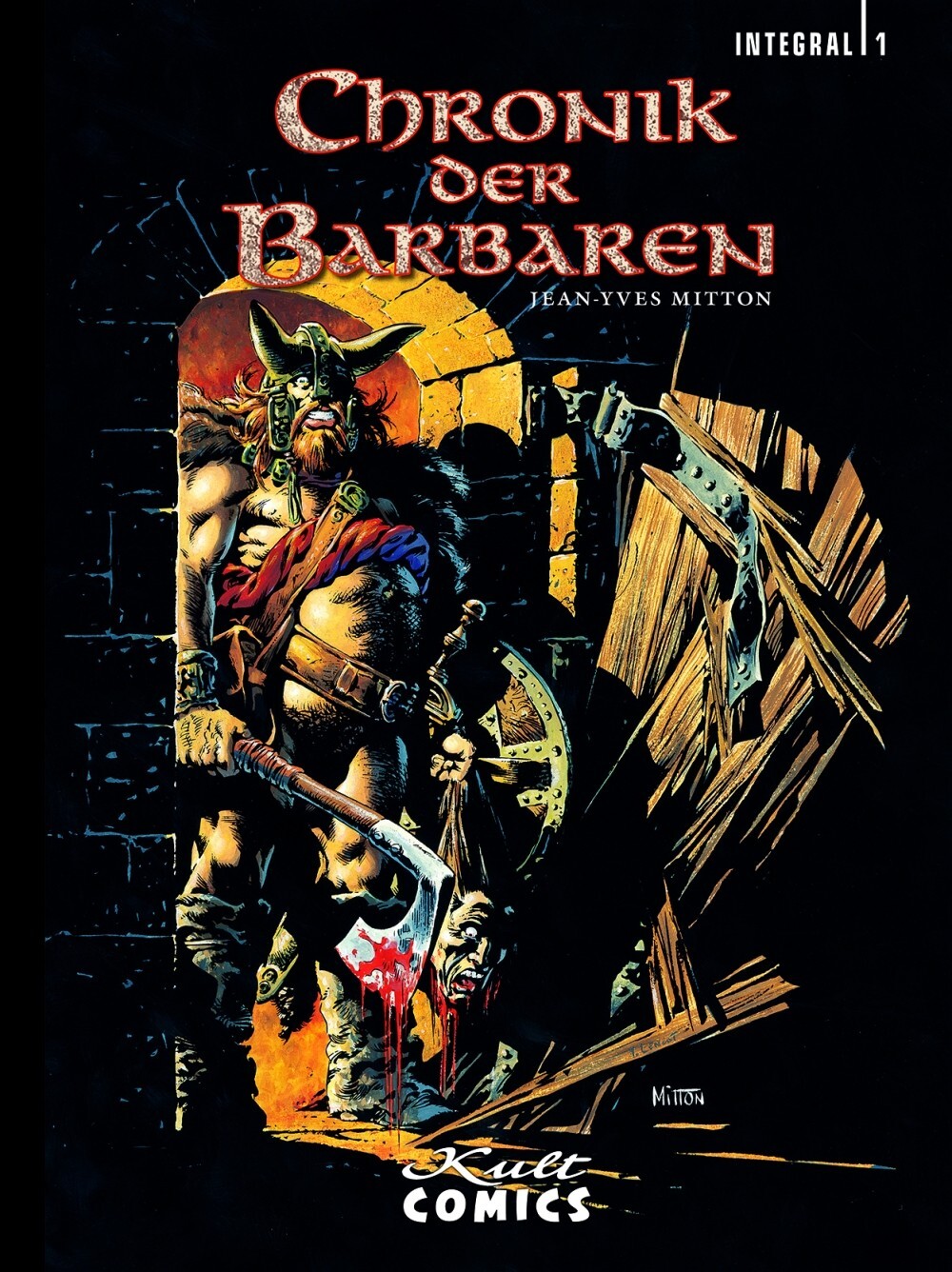 Cover: 9783946722816 | Chronik der Barbaren 1 | Integral, Chronik der Barbaren 1 | Mitton