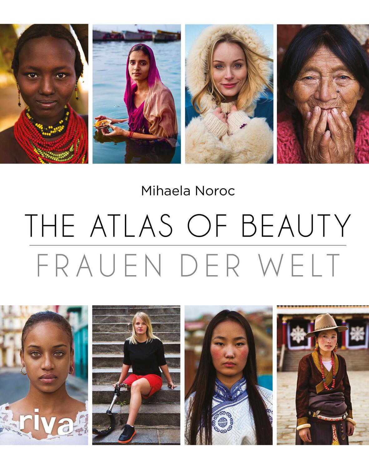 Cover: 9783742303745 | The Atlas of Beauty - Frauen der Welt | Mihaela Noroc | Buch | Deutsch