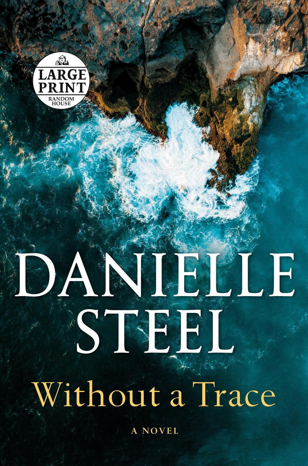 Cover: 9780593587850 | Without a Trace | Danielle Steel | Taschenbuch | Englisch | 2023