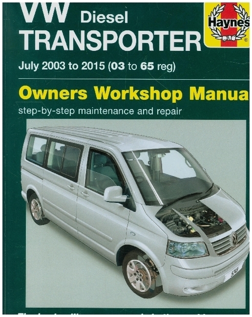 Cover: 9781785214202 | VW Transporter Diesel (July 03 - '15) 03 to 65 | Haynes Publishing