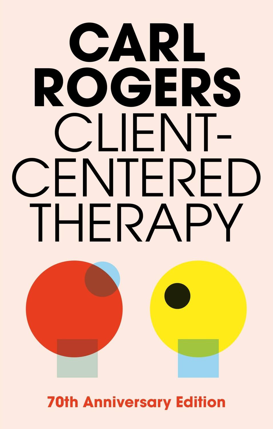 Cover: 9781841198408 | Client Centered Therapy (New Ed) | Carl Rogers | Taschenbuch | 2003