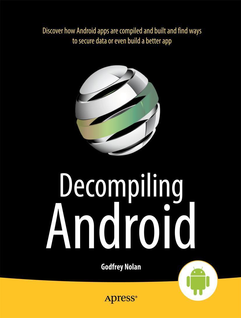 Cover: 9781430242482 | Decompiling Android | Godfrey Nolan | Taschenbuch | xiii | Englisch