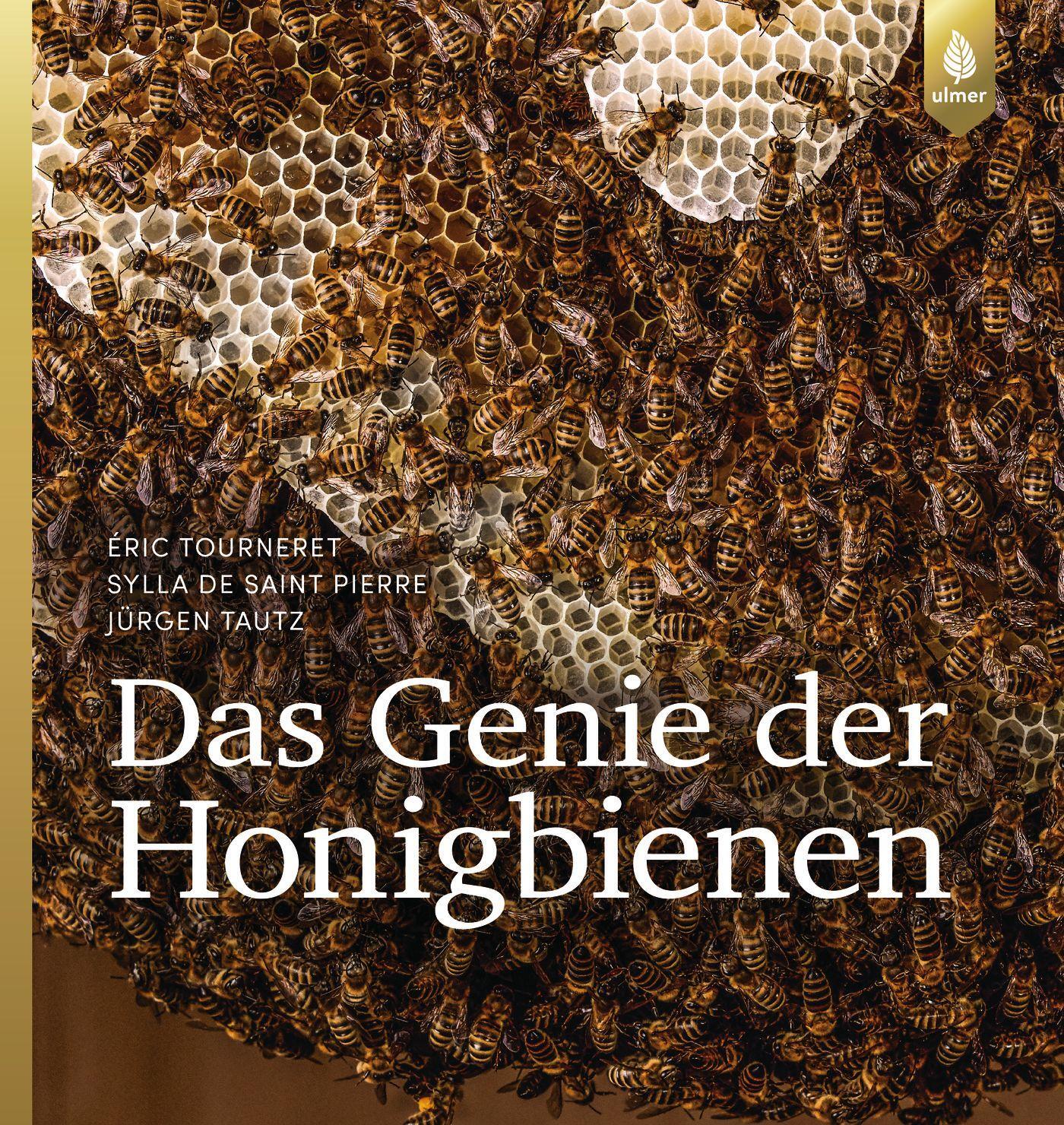 Cover: 9783800179992 | Das Genie der Honigbienen | Éric Tourneret (u. a.) | Buch | Deutsch