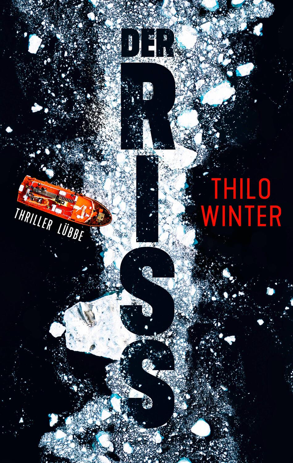 Cover: 9783404188819 | Der Riss | Thriller | Thilo Winter | Taschenbuch | 384 S. | Deutsch