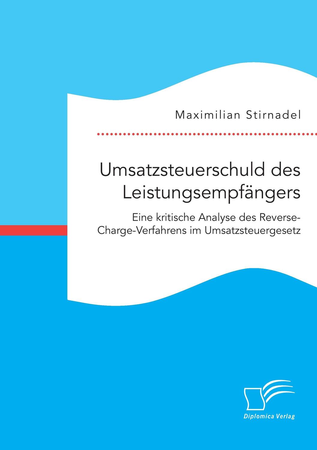 Cover: 9783959349598 | Umsatzsteuerschuld des Leistungsempfängers. Eine kritische Analyse...