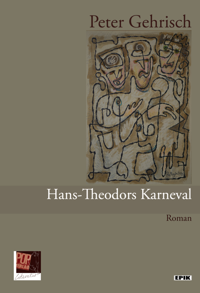 Cover: 9783863563950 | Hans-Theodors Karneval oder Laßt die Posaunen erklingen! | Roman