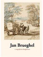 Cover: 9789085867999 | Jan Brueghel | A magnificent draughtsman | Louisa Wood Ruby (u. a.)