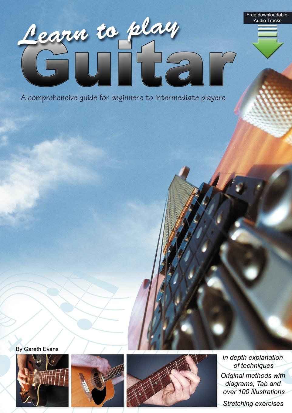 Cover: 9780956954701 | Learn to Play Guitar | Gareth Evans | Taschenbuch | Paperback | 2011