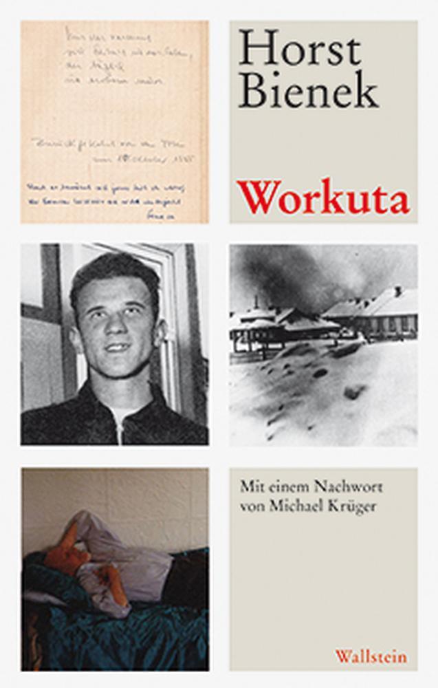 Cover: 9783835312302 | Workuta | Horst Bienek | Buch | 80 S. | Deutsch | 2013 | Wallstein