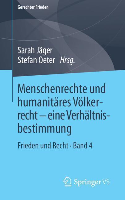 Cover: 9783658265977 | Menschenrechte und humanitäres Völkerrecht - eine Verhältnisbestimmung