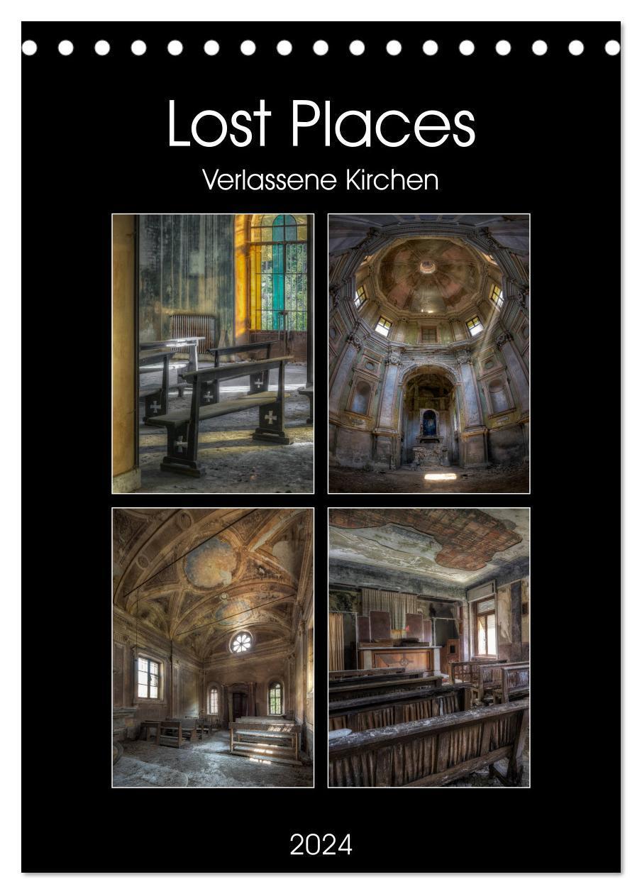 Cover: 9783675457218 | Lost Places - Verlassene Kirchen (Tischkalender 2024 DIN A5 hoch),...
