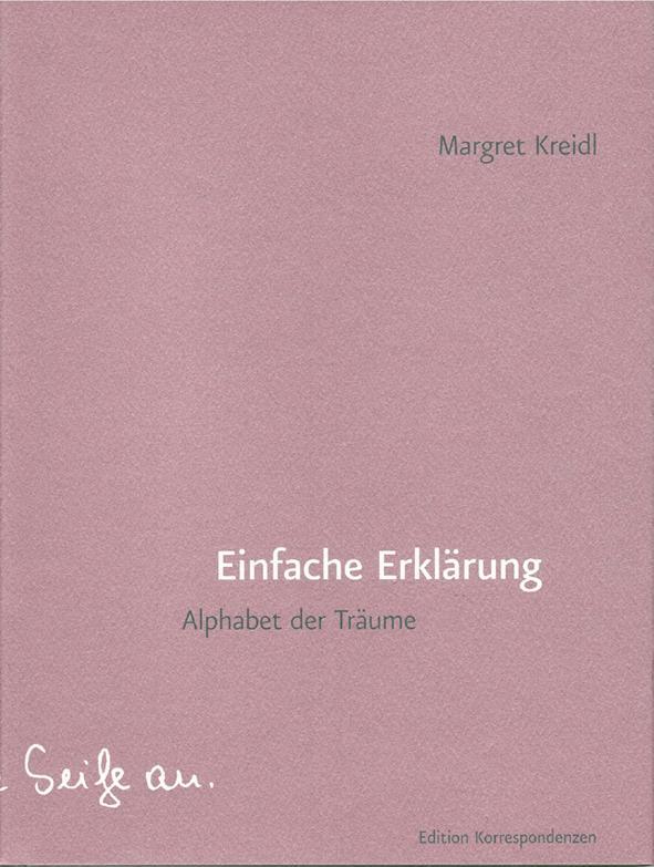 Cover: 9783902951038 | Einfache Erklärung | Alphabet der Träume | Margret Kreidl | Buch