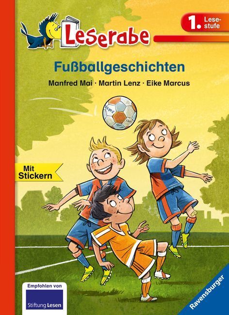 Cover: 9783473365302 | Fußballgeschichten - Leserabe 1. Klasse - Erstlesebuch für Kinder...