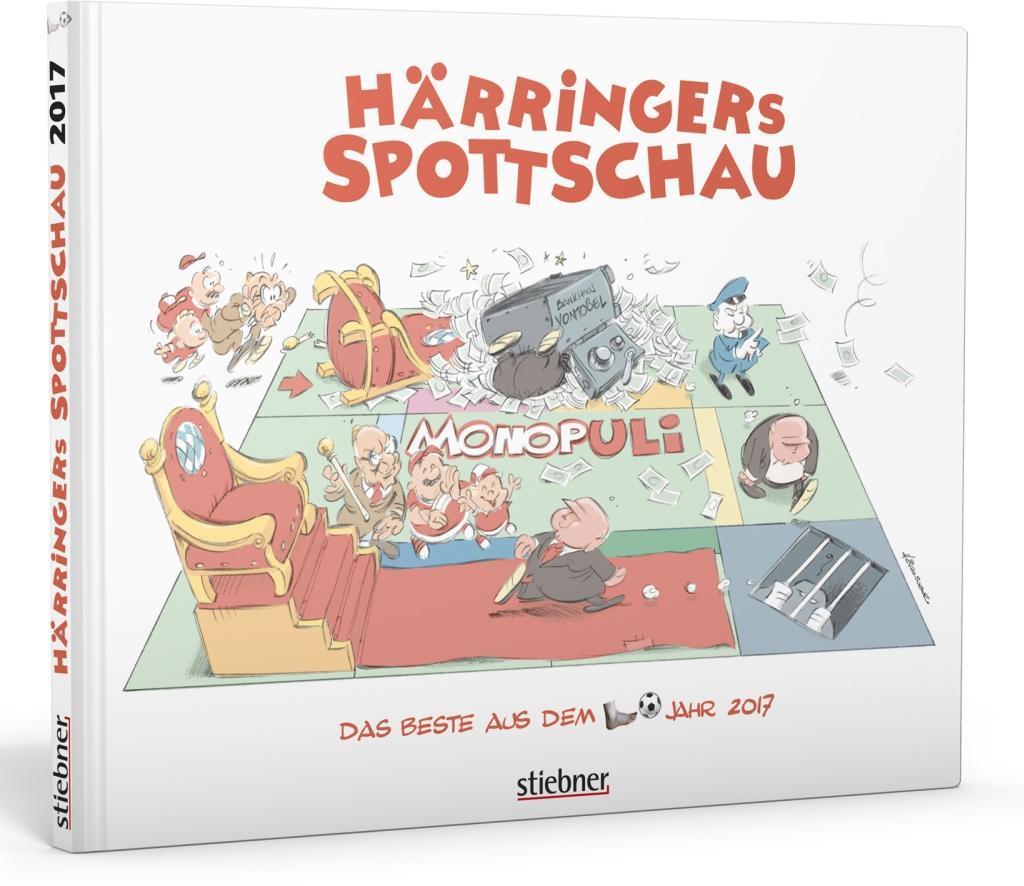 Cover: 9783830717034 | Härringers Spottschau | Das Beste aus dem Fußballjahr 2017 | Härringer