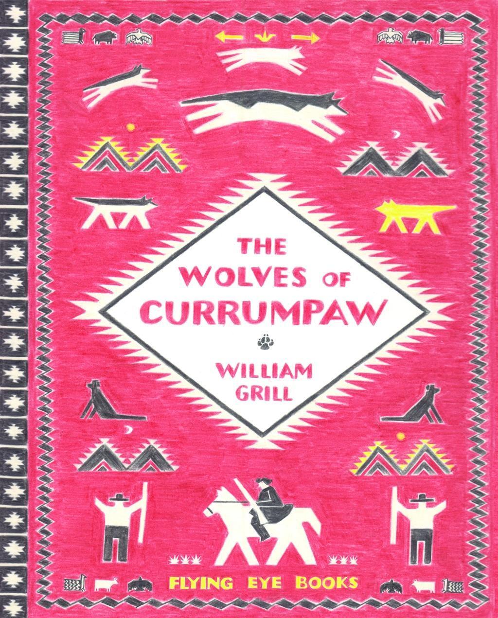 Cover: 9781909263833 | The Wolves of Currumpaw | William Grill | Buch | Englisch | 2016