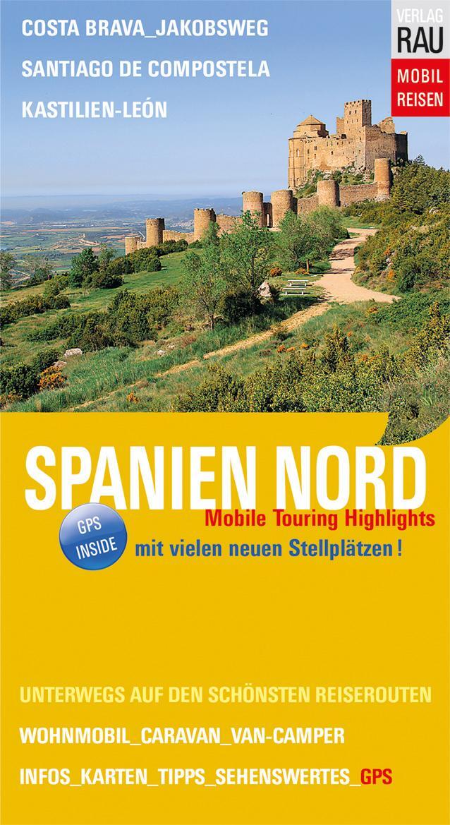 Cover: 9783926145918 | Spanien Nord | Werner Rau | Taschenbuch | Deutsch | 2020 | Werner Rau