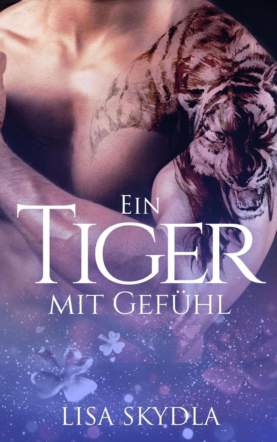 Cover: 9783962485016 | Ein Tiger mit Gefühl | Lisa Skydla | Taschenbuch | Deutsch | 2020