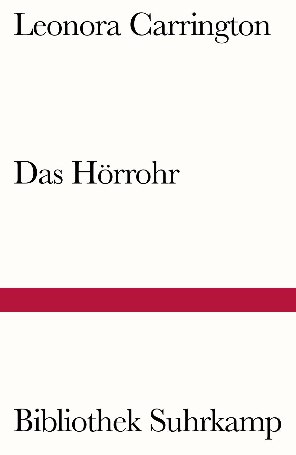 Cover: 9783518242094 | Das Hörrohr | Leonora Carrington | Taschenbuch | Bibliothek Suhrkamp