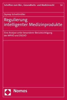 Cover: 9783756004218 | Regulierung intelligenter Medizinprodukte | Zeynep Schreitmüller