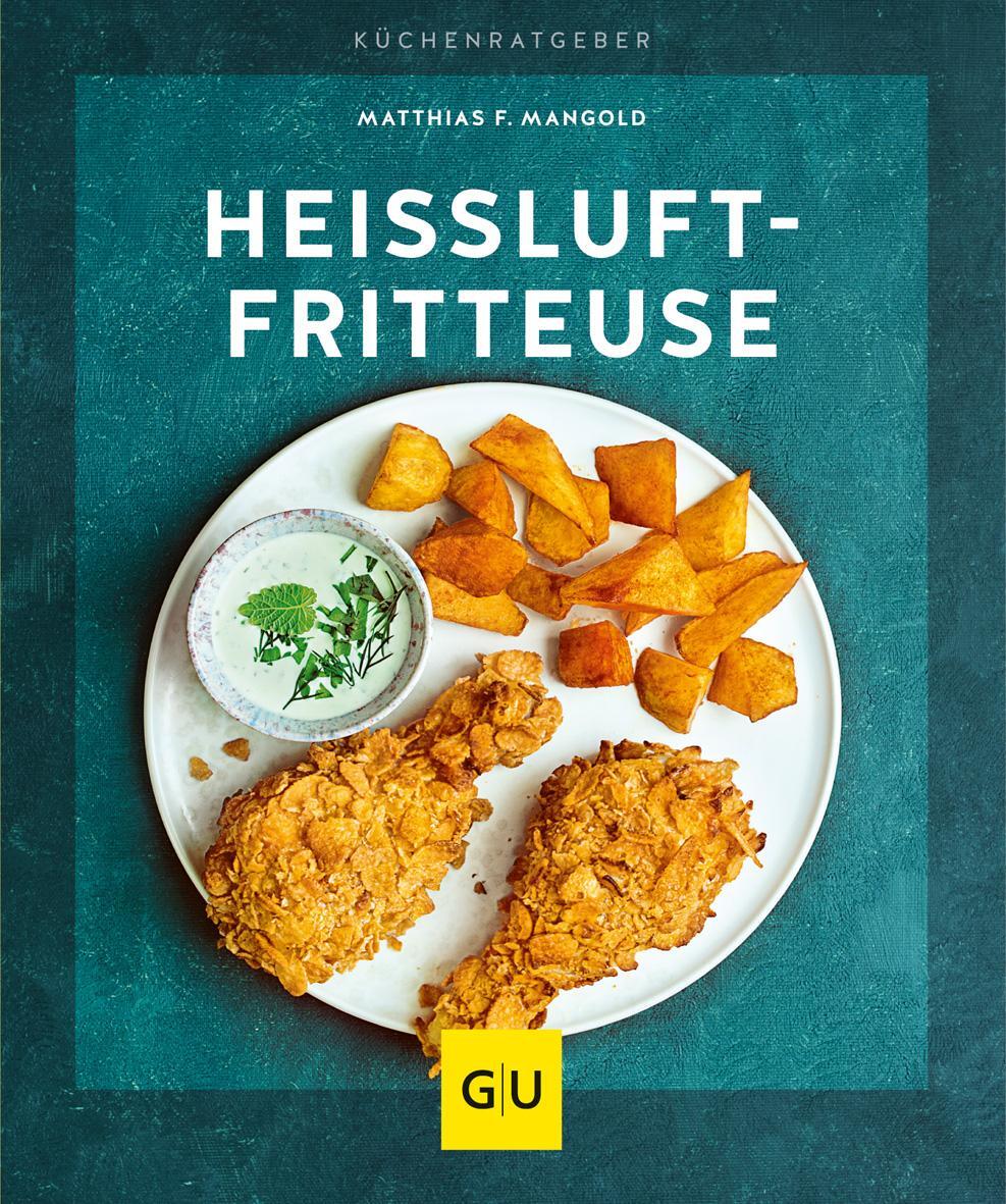 Cover: 9783833867996 | Heißluft-Fritteuse | Matthias F. Mangold | Taschenbuch | 64 S. | 2018