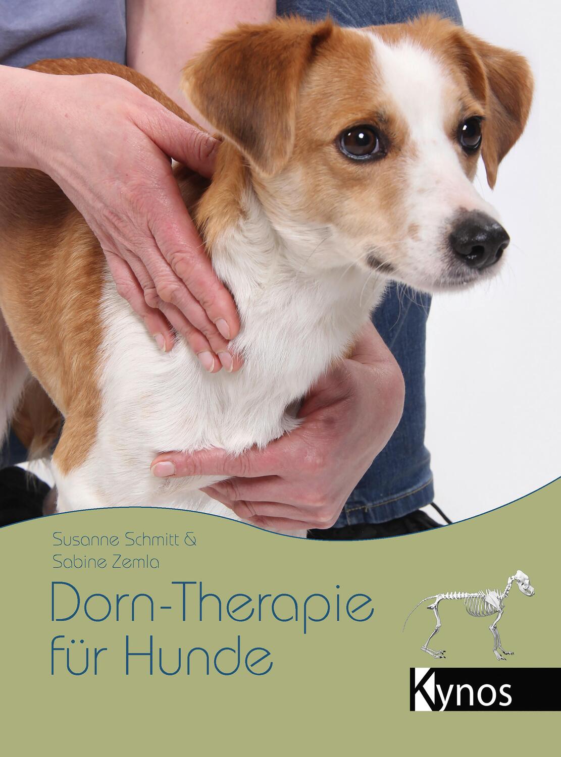 Cover: 9783954641512 | Dorn-Therapie für Hunde | Susanne Schmitt (u. a.) | Taschenbuch | 2017