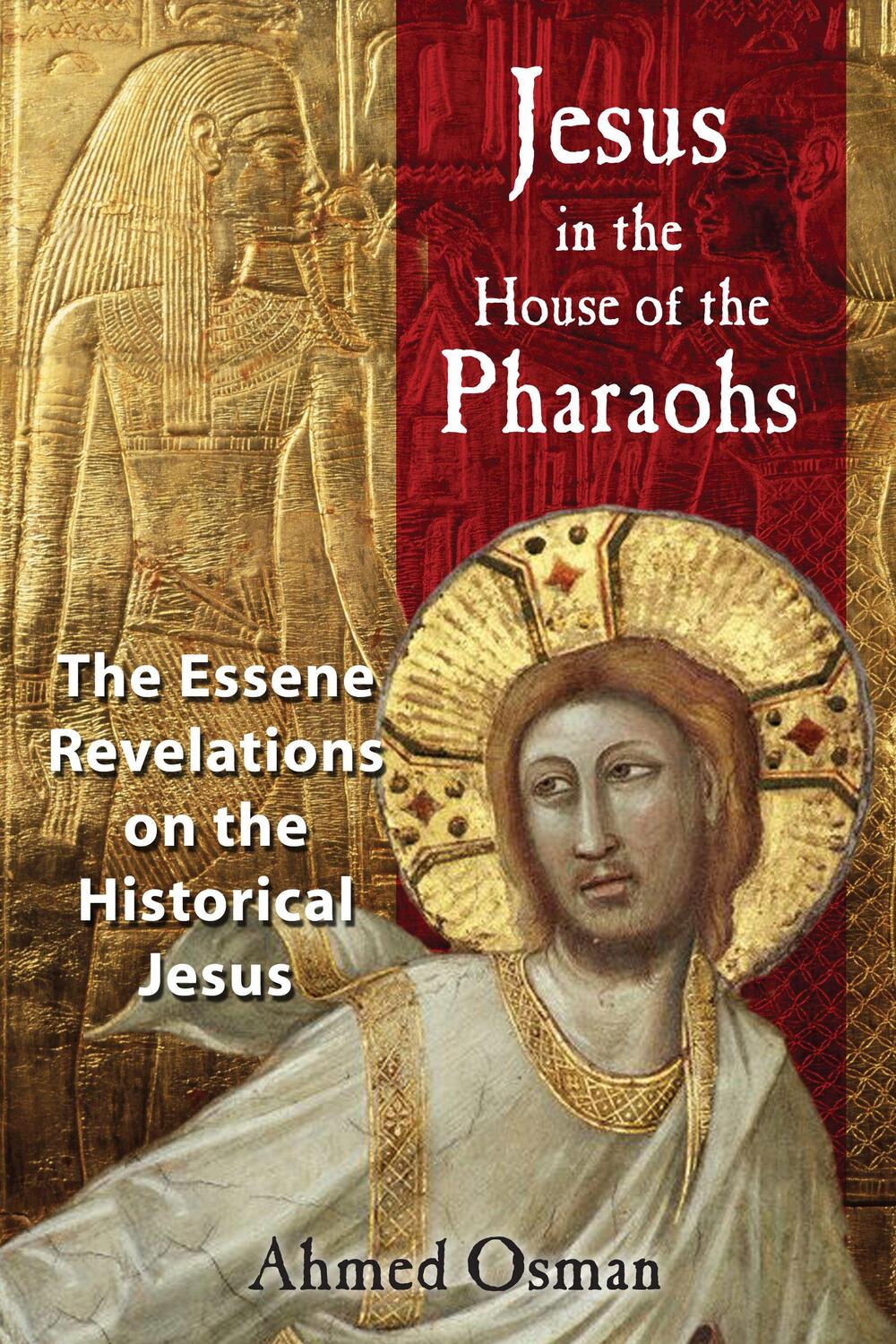 Cover: 9781591430278 | Jesus in the House of the Pharaohs: The Essene Revelations on the...