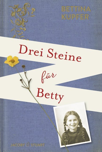 Cover: 9783946593645 | Drei Steine für Betty | Bettina Kupfer | Buch | 192 S. | Deutsch