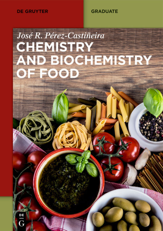Cover: 9783110595475 | Chemistry and Biochemistry of Food | Jose Perez-Castineira | Buch
