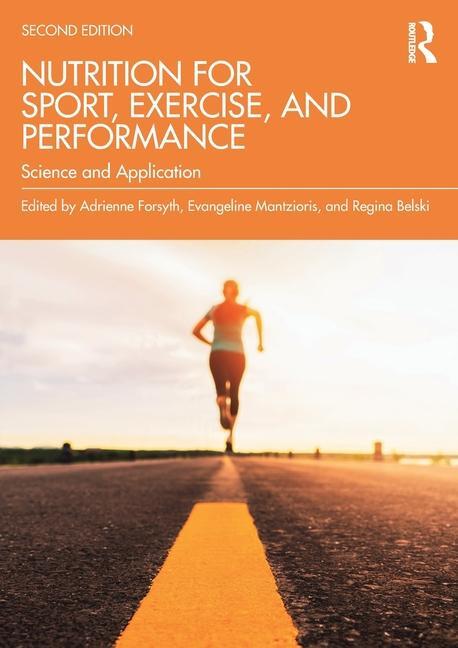 Cover: 9781032342719 | Nutrition for Sport, Exercise, and Performance | Forsyth (u. a.)