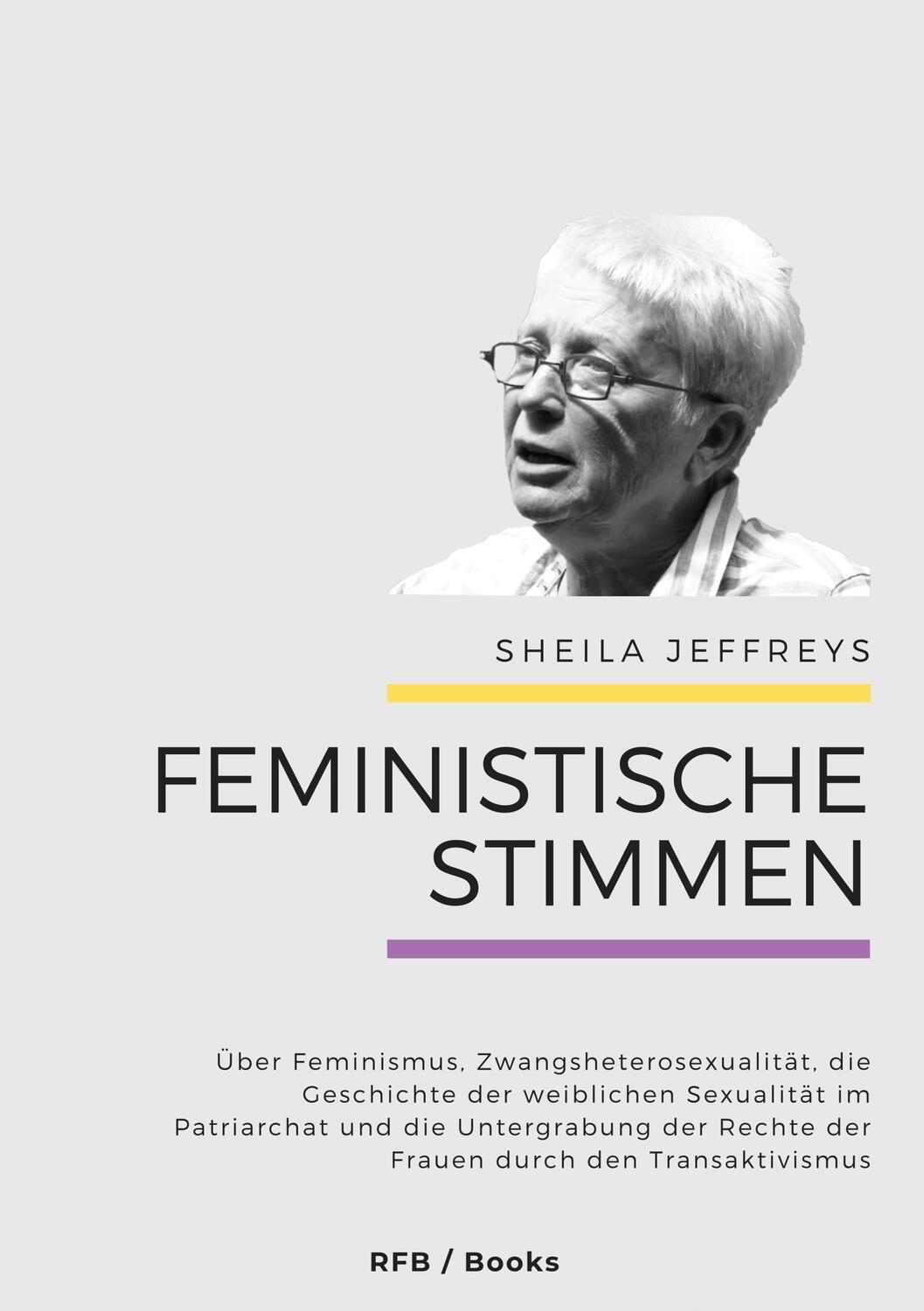 Cover: 9783982496306 | Feministische Stimmen: Sheila Jeffreys | Sheila Jeffreys | Taschenbuch