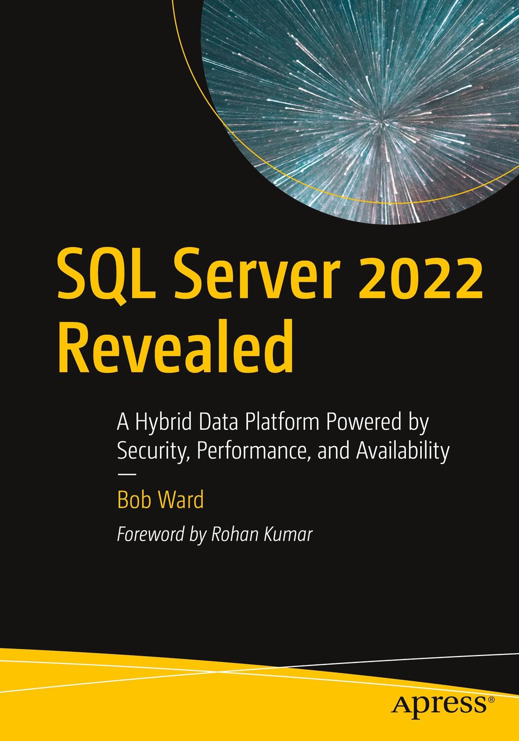 Cover: 9781484288931 | SQL Server 2022 Revealed | Bob Ward | Taschenbuch | Paperback | 2022