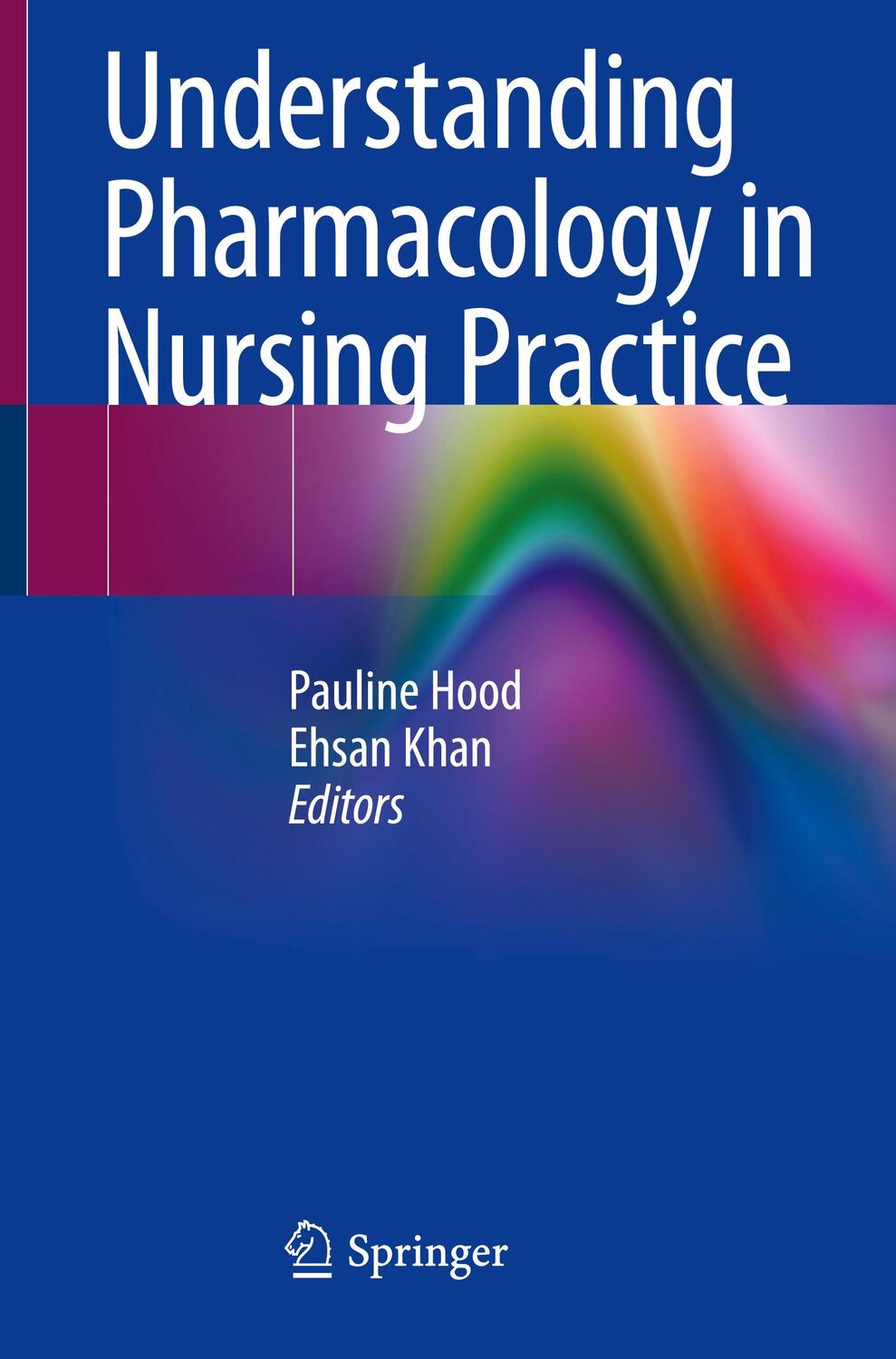 Cover: 9783030320034 | Understanding Pharmacology in Nursing Practice | Ehsan Khan (u. a.)