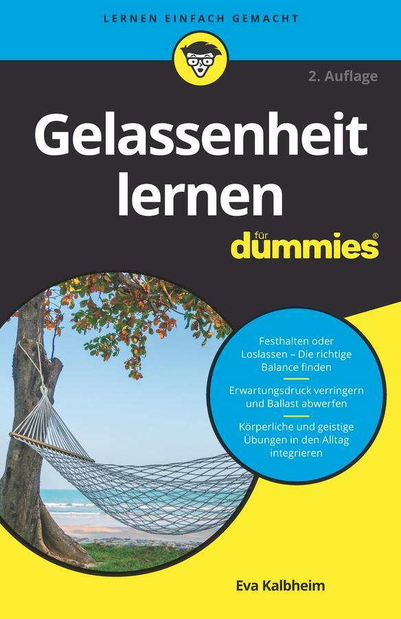 Cover: 9783527714704 | Gelassenheit lernen für Dummies | Eva Kalbheim | Taschenbuch | 344 S.