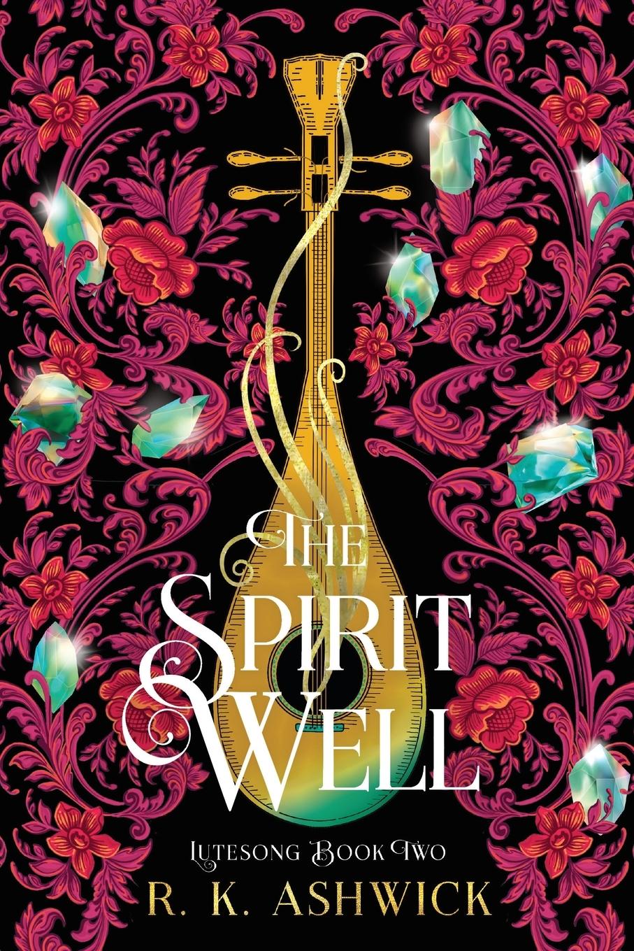 Cover: 9798985581973 | The Spirit Well | R. K. Ashwick | Taschenbuch | Paperback | Englisch