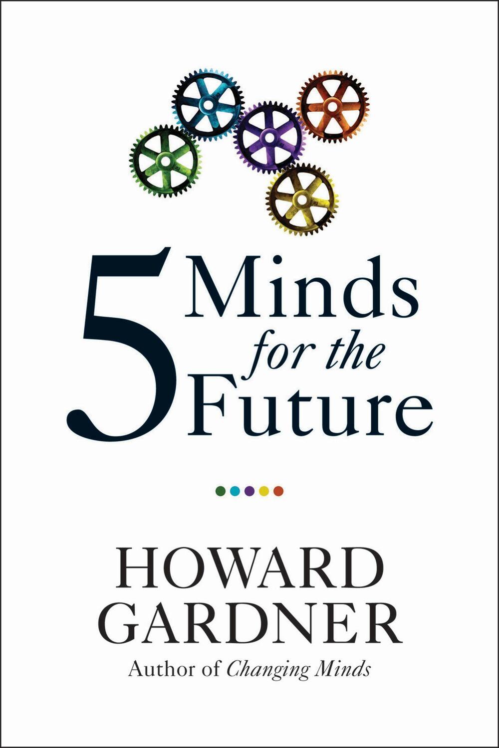 Cover: 9781422145357 | Five Minds for the Future | Howard Gardner | Taschenbuch | Englisch