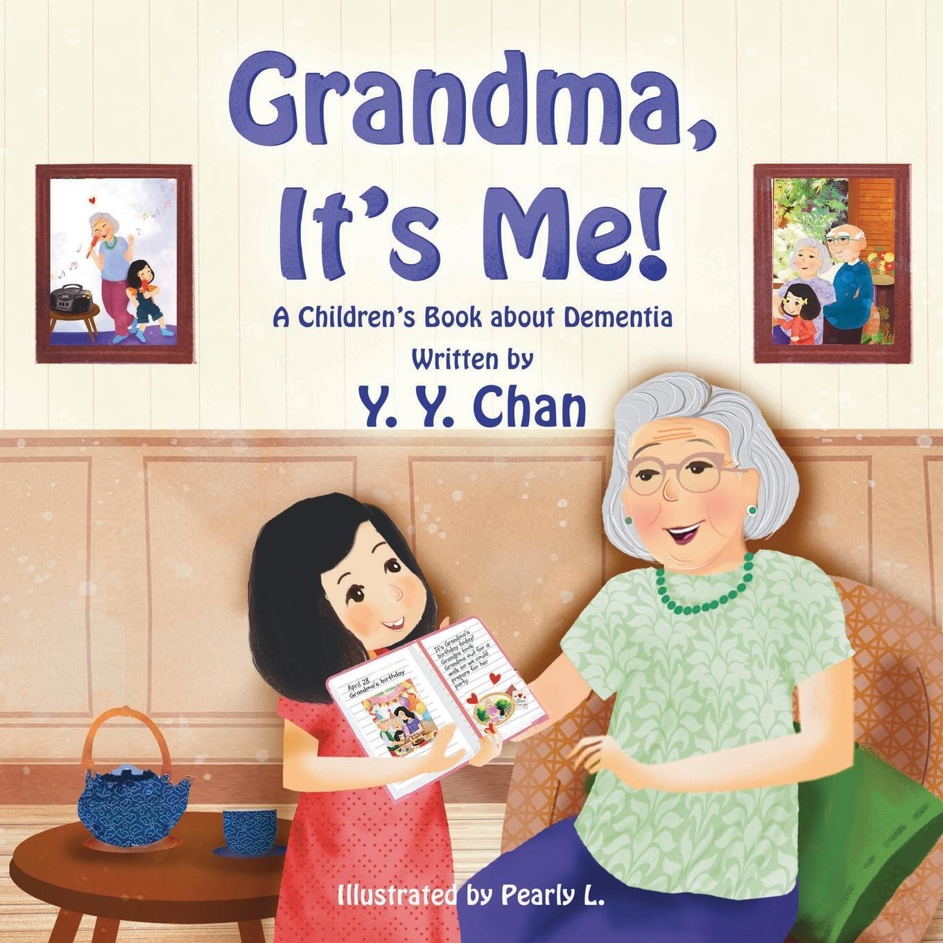 Cover: 9789887558941 | Grandma, It's Me! A Children's Book about Dementia | Y. Y. Chan | Buch