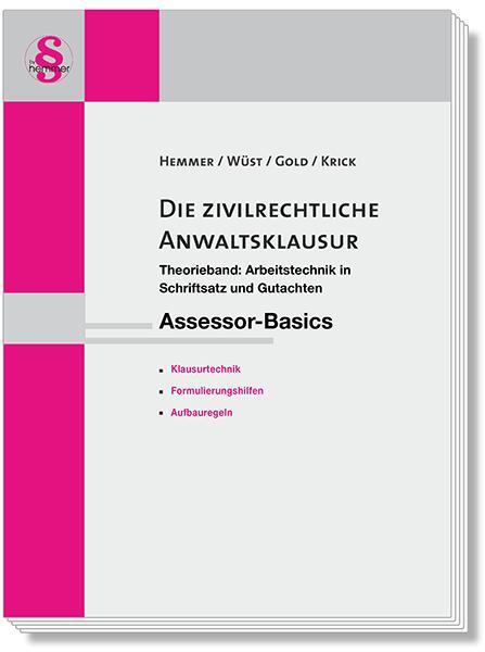 Cover: 9783968381787 | Assessor-Basics Die zivilrechtliche Anwaltsklausur | Hemmer (u. a.)