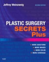 Cover: 9780323034708 | Plastic Surgery Secrets Plus | Jeffrey Weinzweig | Taschenbuch | 2010