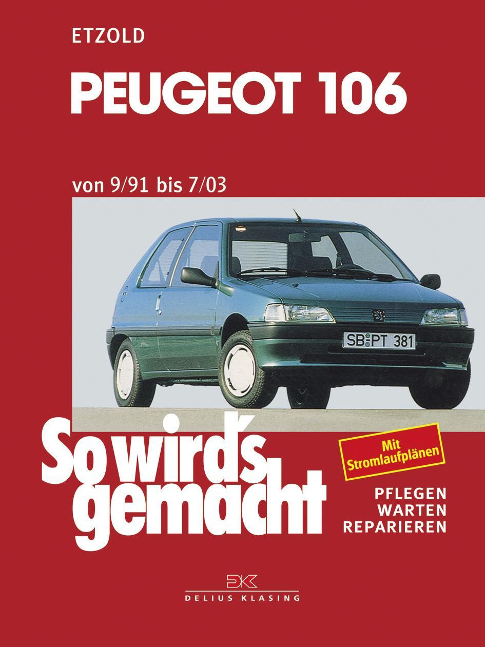 Cover: 9783768808712 | Peugeot 106 von 9/91 bis 7/03 | Rüdiger Etzold | Taschenbuch | Deutsch