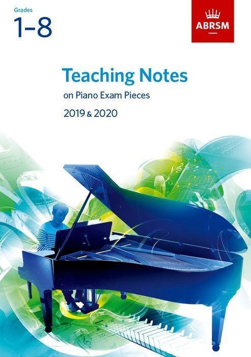 Cover: 9781786010759 | Piano Exam Pieces ABRSM Grade 1-8 - Teaching Notes | Buch | Buch