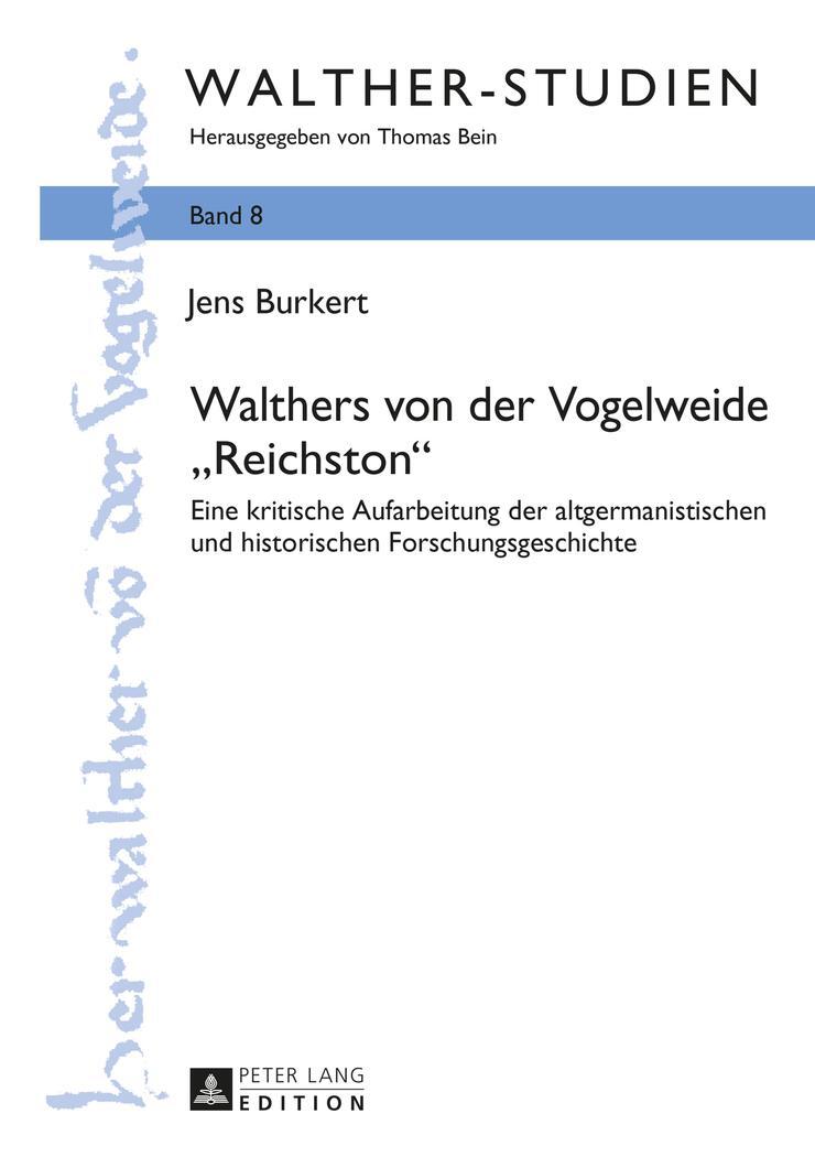 Cover: 9783631661482 | Walthers von der Vogelweide «Reichston» | Jens Burkert | Buch | 2015