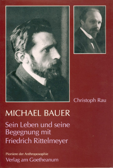 Cover: 9783723507605 | Michael Bauer | Christoph Rau | Buch | Verlag am Goetheanum