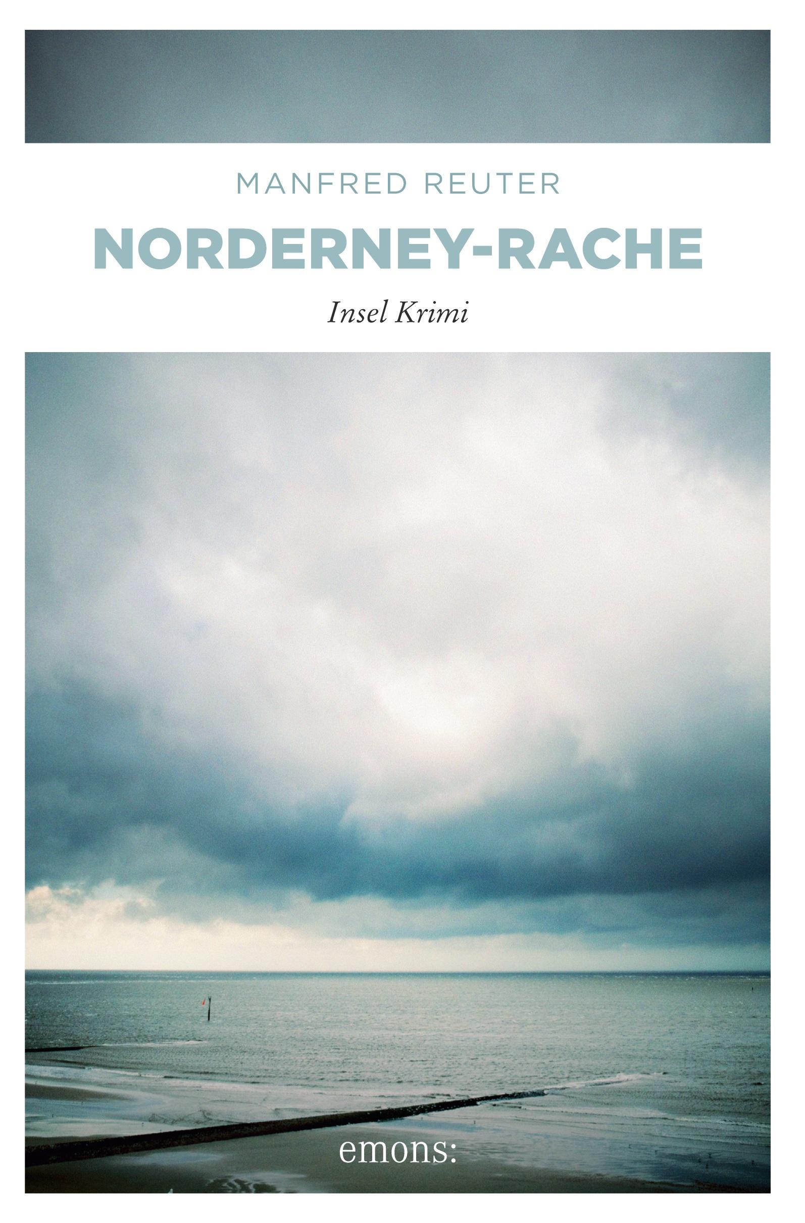 Cover: 9783740800000 | Norderney-Rache | Insel Krimi | Manfred Reuter | Taschenbuch | 224 S.