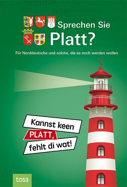 Cover: 9783863130244 | Sprechen Sie Platt? | Buch | 128 S. | Deutsch | 2011 | Tosa