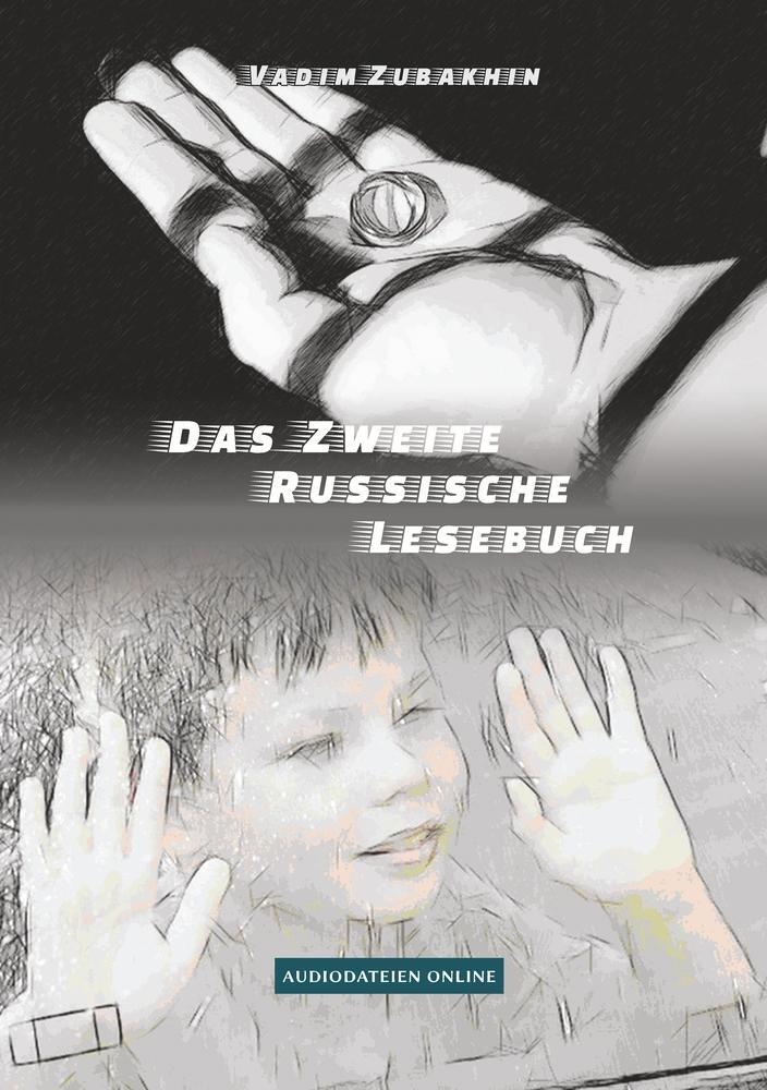 Cover: 9783759202567 | Das Zweite Russische Lesebuch | Vadim Zubakhin | Taschenbuch | 276 S.