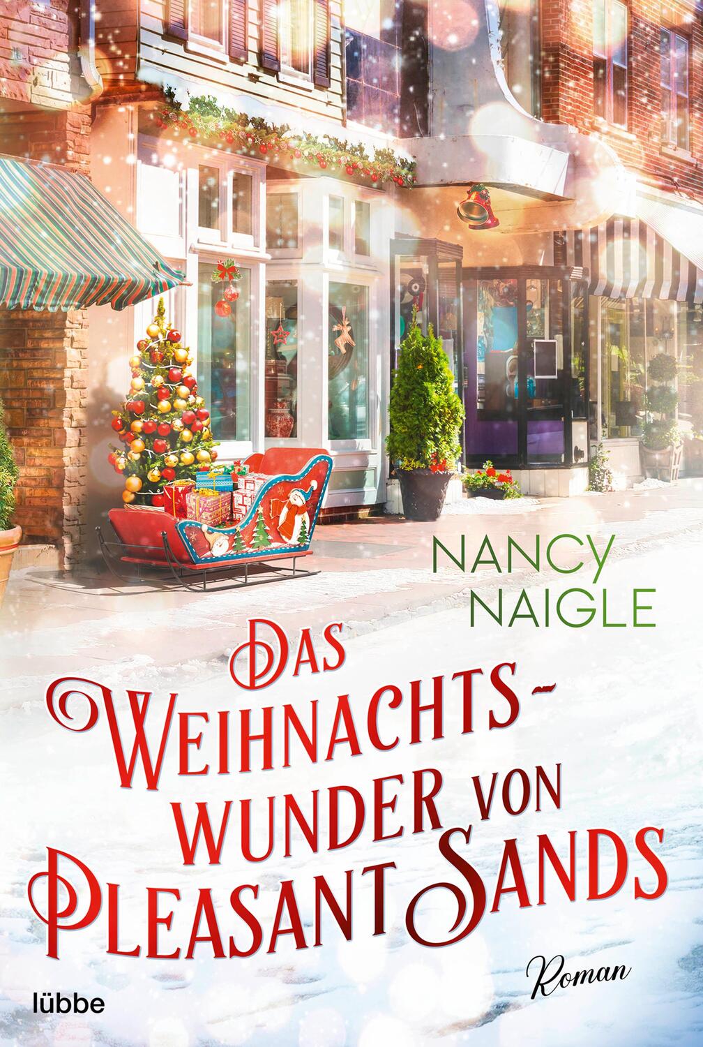 Cover: 9783404183869 | Das Weihnachtswunder von Pleasant Sands | Nancy Naigle | Taschenbuch